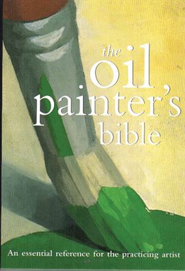 Cover image for Oil Painter's Bible