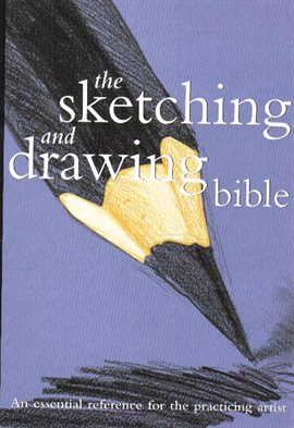Cover image for Sketching And Drawing Bible