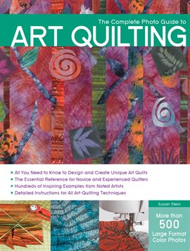 Cover image for The Complete Photo Guide to Art Quilting