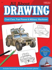 All about drawing: cool cars, fast planes & military machines cover image