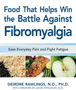 Cover image for Foods that Fight Fibromyalgia