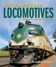 North American locomotives : a railroad-by-railroad photohistory cover image