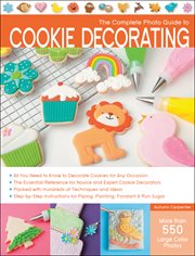 The complete photo guide to cookie decorating cover image