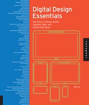 Digital Design Essentials: 100 Ways to Design Better Desktop, Web, and Mobile Interfaces cover image