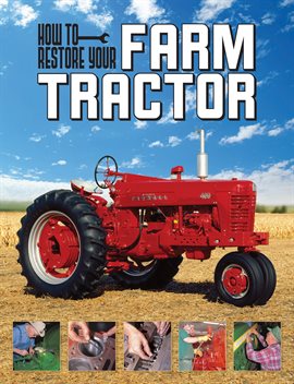 Cover image for How To Restore Your Farm Tractor