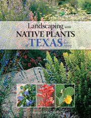 Landscaping with native plants of Texas cover image