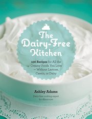 The dairy-free kitchen cover image