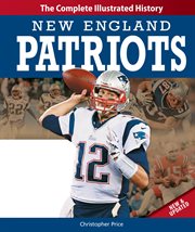 New England Patriots : the complete illustrated history cover image