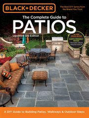 Black & Decker complete guide to patios: a DIY guide to building patios, walkways & outdoor steps cover image