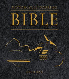 Cover image for Motorcycle Touring Bible