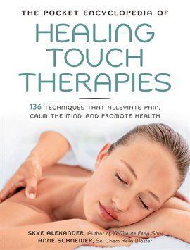 Cover image for The Pocket Encyclopedia Of Healing Touch Therapies