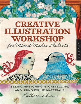 Cover image for Creative Illustration Workshop for Mixed-Media Artists