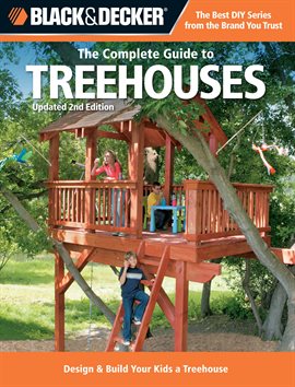 Link to the Complete Guide to Treehouses by Philip Schmidt in Hoopla