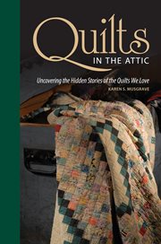 Quilts in the attic cover image