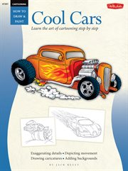 Cool cars: learn the art of cartooning step by step cover image