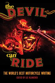 The devil can ride : the world's best motorcycle writing cover image