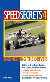 Speed secrets 4: engineering the driver cover image