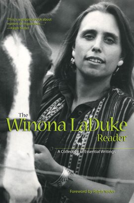 Cover image for The Winona LaDuke Reader