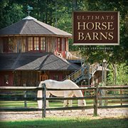 Ultimate horse barns cover image