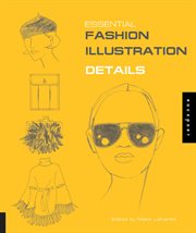 Essential fashion illustration : details cover image