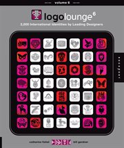 LogoLounge 6 : 2,000 international identities by leading designers cover image