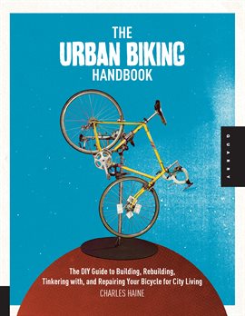 Image de couverture de The Urban Biking Handbook