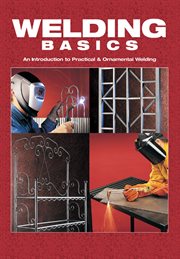Welding basics: an introduction to practical & ornamental welding cover image