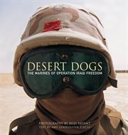 Desert dogs : the Marines of Operation Iraqi Freedom cover image