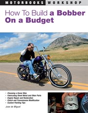 How to build a bobber on a budget cover image