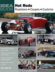Hot rods: roadsters, coupes, customs cover image