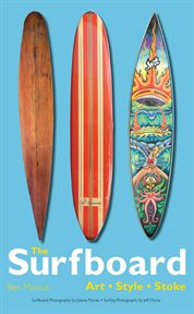 The surfboard: art, style, stoke cover image