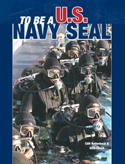 To be a U.S. Navy SEAL cover image
