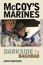McCoy's marines : darkside to Baghdad cover image