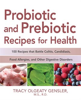 Imagen de portada para Probiotic And Prebiotic Recipes For Health