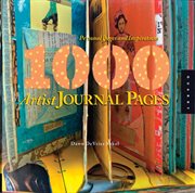 1,000 artist journal pages: personal pages and inspirations cover image