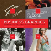 Business graphics : 500 designs that link graphic aesthetic and business savvy cover image