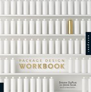 Package design workbook : the art and science of successful packaging cover image