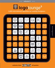 LogoLounge 5 : 2,000 international identities by leading designers cover image