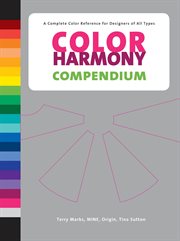 Color harmony compendium : a complete color reference for designers of all types cover image