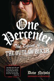 One percenter: the legend of the outlaw biker cover image