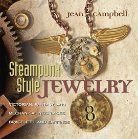 Image de couverture de Steampunk Style Jewelry
