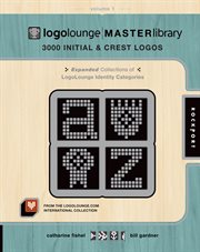 LogoLounge, master library. Volume 1, 3000 initial & crest logos cover image