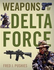 Weapons of Delta Force cover image