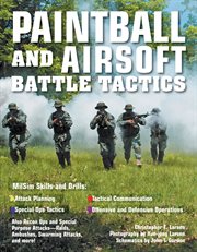 Paintball and airsoft battle tactics cover image