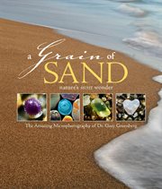 A grain of sand: nature's secret wonder cover image