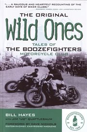 Original Wild Ones: Tales of the Boozefighters Motorcycle Club cover image
