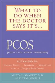 What to do when the doctor says it's PCOS cover image