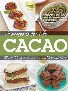 Cover image for Superfoods for Life, Cacao