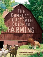 The complete illustrated guide to farming cover image
