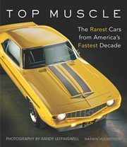 Top muscle : the rarest cars from America's fastest decade cover image